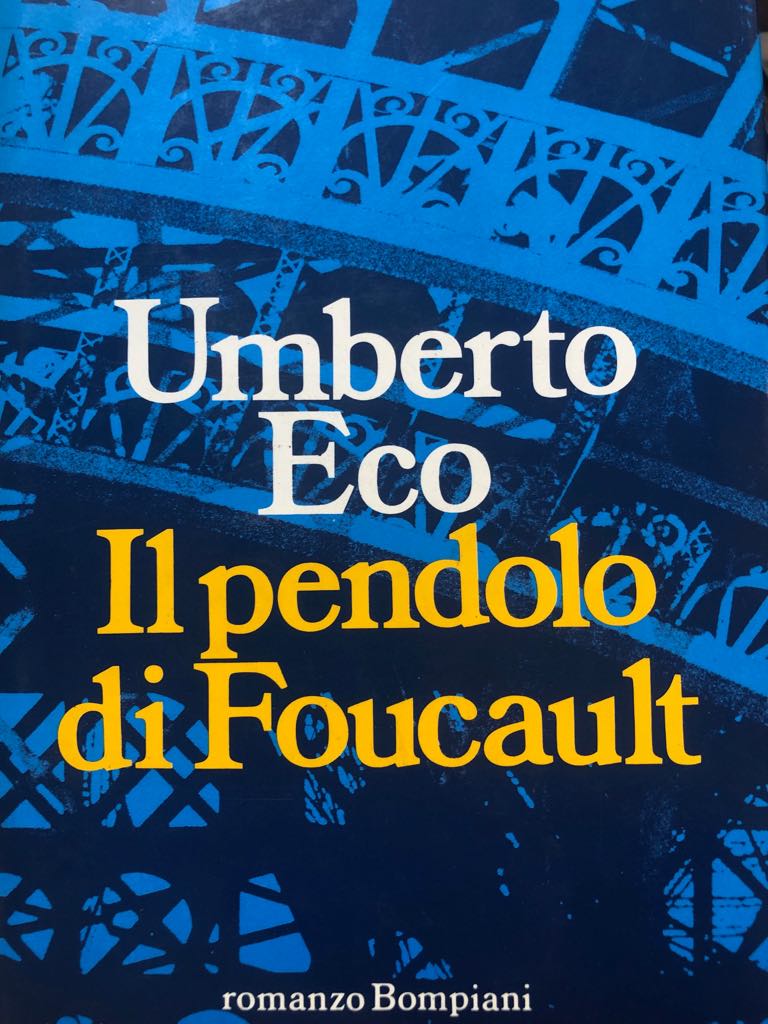 Il Pendolo di Foucault di Umberto Eco Copertina de il Pendolo di Foucault di Umberto Eco, edizione Bompiani